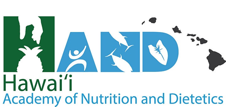Hawaii Academy of Nutrition and Dietetics 2021 Virtual Annual Conference